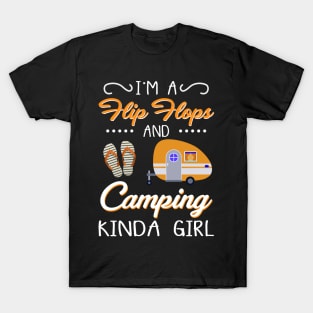 I_m A Flip Flop And Camping Kinda Girl T-Shirt